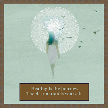 Healing Is the Journey Greeting Card